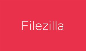 FTP新手教学：FTP软件FileZilla的使用方法